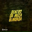 MC Tody, MC CAROL 011, DJ GORDINHO DA VF