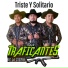 Trio Traficantes De La Sierra