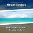 Sea Waves Sounds, Nature Sounds, Ocean Sounds