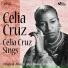 Celia Cruz, La Sonora Matancera