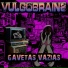 vulgobrains