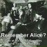 Remember Alice?