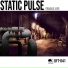 Static Pulse