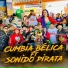 El Original Grupo Comboy feat. Sonido Pirata