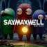 SayMaxWell