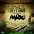 Chevy Man feat. Envy Da Truth