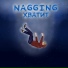 NAGGING