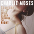 Charlie Moses feat. The Great Mundane