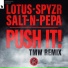 Lotus, SPYZR, Salt-N-Pepa
