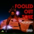Fooled Out Tone feat. Yahna, Luvah