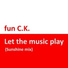 fun C.K.