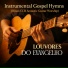 Louvores do Evangelho