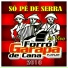 Forró Garapa de Cana