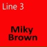 Miky Brown