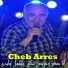 Cheb Arres feat. DJ Ismail Bba