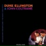 John Coltrane and Duke Ellington