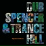 Dub Spencer, Trance Hill