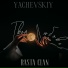 Yachevskiy, Rasta Clan