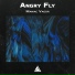 Angry Fly