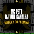 Dj Will Canalha, MC Pett