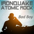 Ironquake Atomic Rock