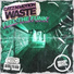Catz n Motion, WASTE