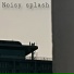 Noisy Splash