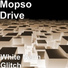 Mopso Drive