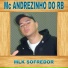 Mc Andrezinho do RB feat. dj rodjhay