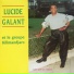 Lucide Galant