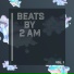Beats By 2 AM