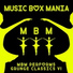 Music Box Mania