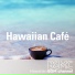 Hawaiian BGM channel