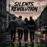 Silents Revolution