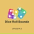 Dice Roll Soundz