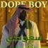 DOPE BOY دوب بوي