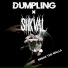 SHKVAL feat. DUMPLING