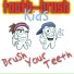 Tooth-Brush Kids