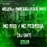 Mc Rgs, Mc Pedroga, Dj Gh7