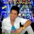 Ney Carvalho, Daniel Andrade