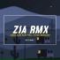 Zia Rmx