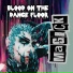 BLOOD ON THE DANCE FLOOR