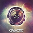 Galactic feat. David Shaw, Maggie Koerner