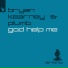 Bryan Kearney, Plumb