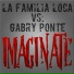 La Familia Loca, Gabry Ponte