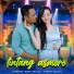 Difarina Indra Adella feat. Fendik Adella