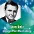 Stan Getz