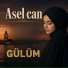 Asel Can