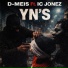 D-Meis feat. I C Jonez
