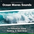 Relaxing Music, Ocean Sounds, Nature Sounds
